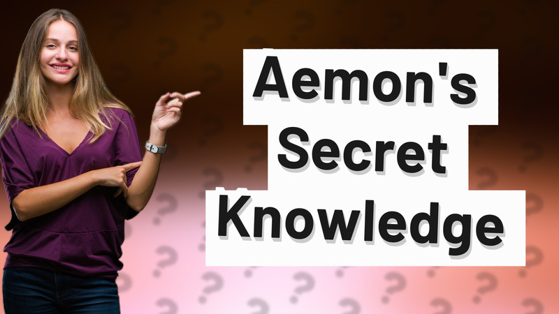 Aemon's Secret Knowledge