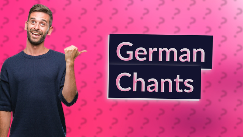 German Chants