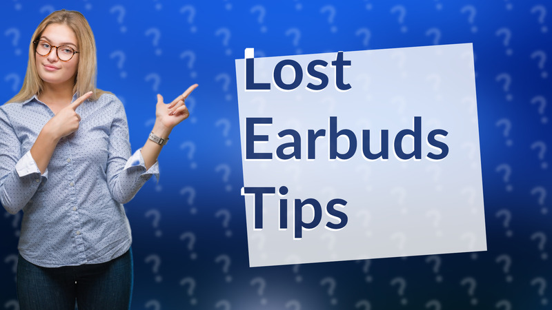 Lost Earbuds Tips