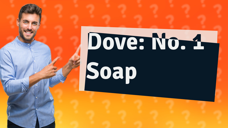 Dove: No. 1 Soap