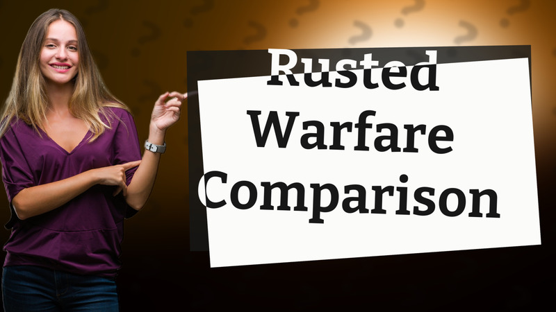 Rusted Warfare Comparison