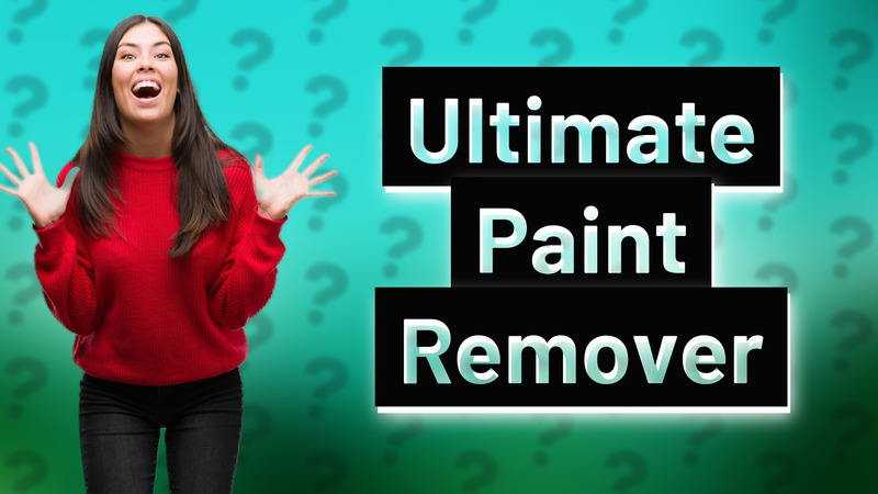 Ultimate Paint Remover
