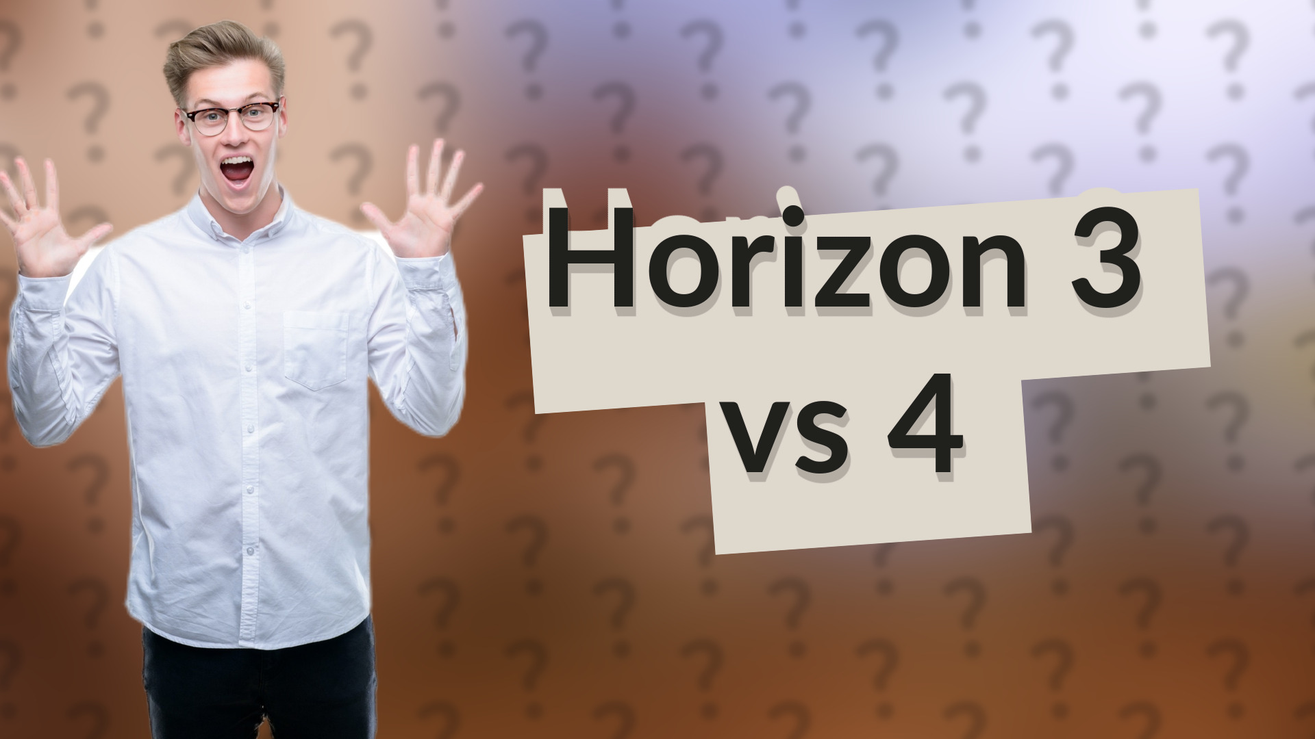 Horizon 3 vs 4