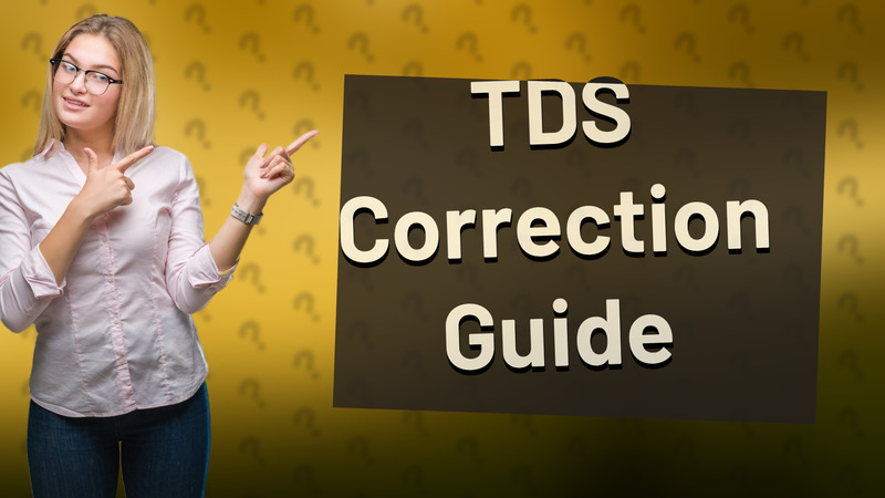 TDS Correction Guide