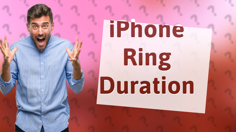 iPhone Ring Duration