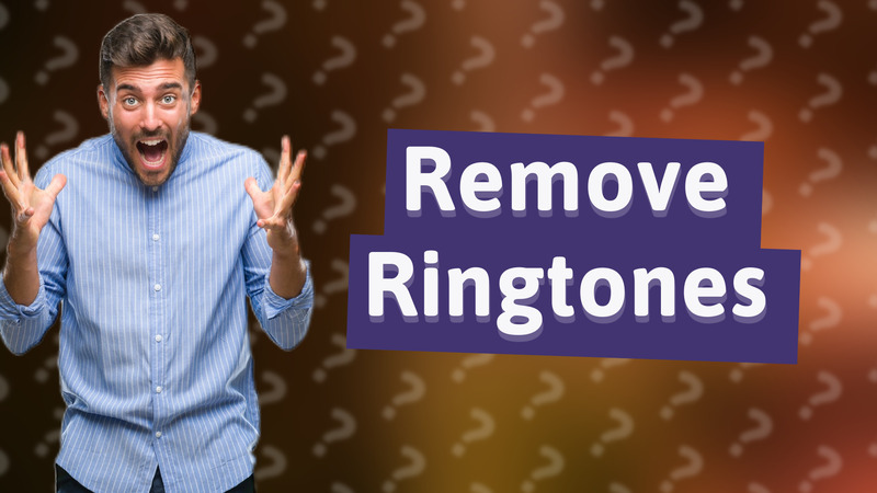 Remove Ringtones