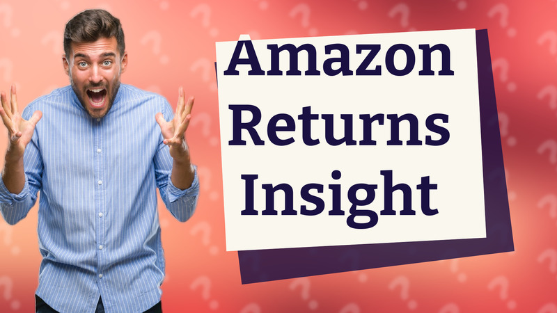 Amazon Returns Insight