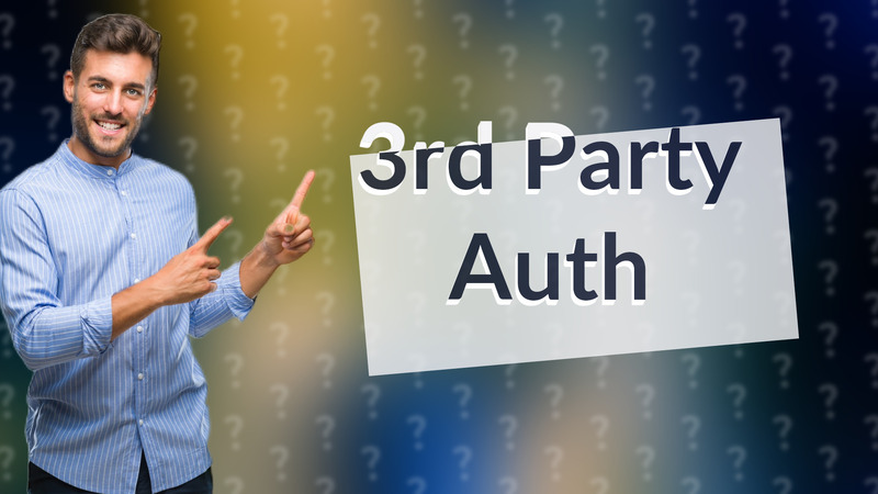 3rd Party Auth