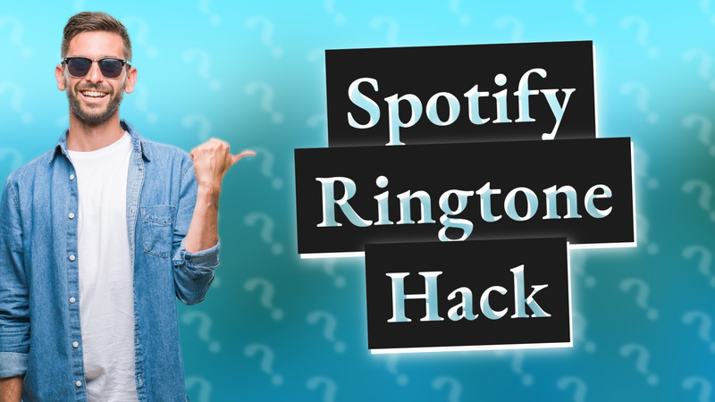 Spotify Ringtone Hack