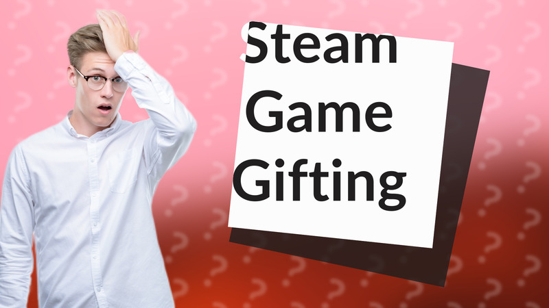 Steam Game Gifting
