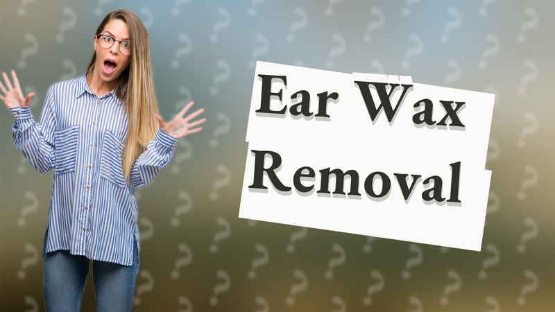 Ear Wax Removal