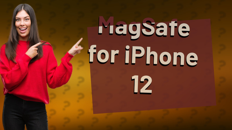 MagSafe for iPhone 12