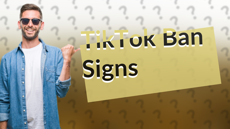 TikTok Ban Signs