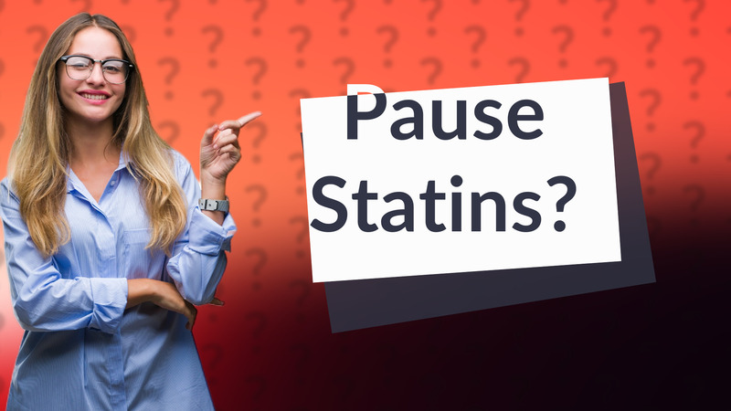 Pause Statins?