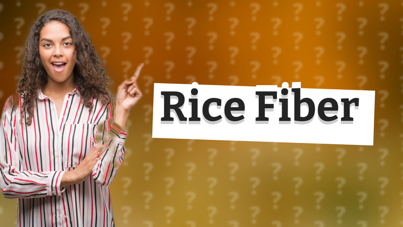 Rice Fiber