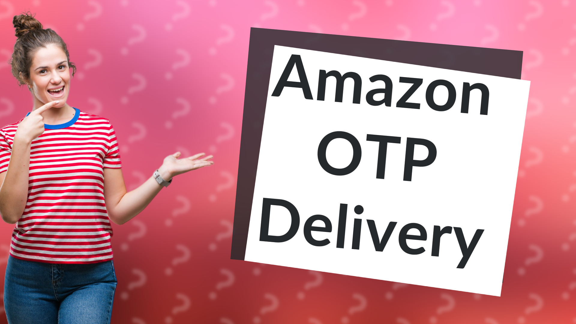Amazon OTP Delivery