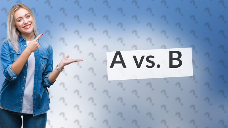 A vs. B