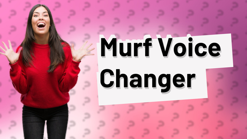 Murf Voice Changer