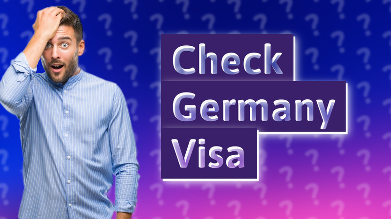 Check Germany Visa
