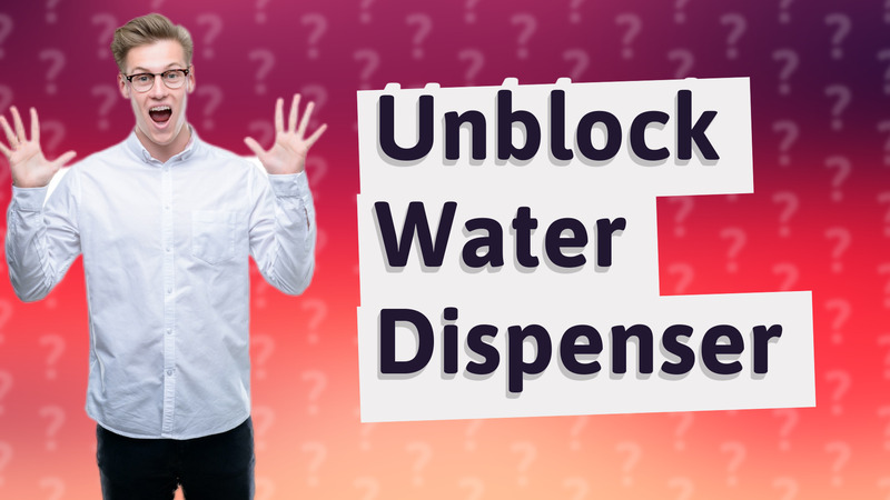 Unblock Water Dispenser