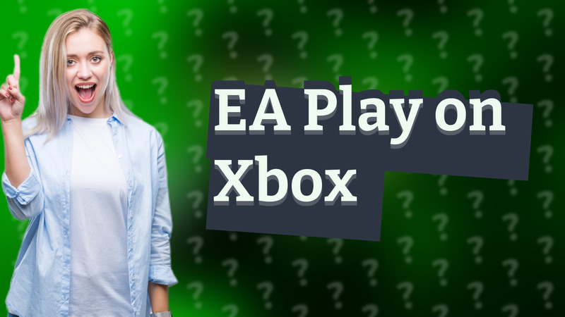 EA Play on Xbox