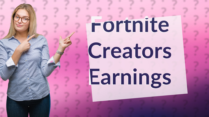 Fortnite Creators Earnings