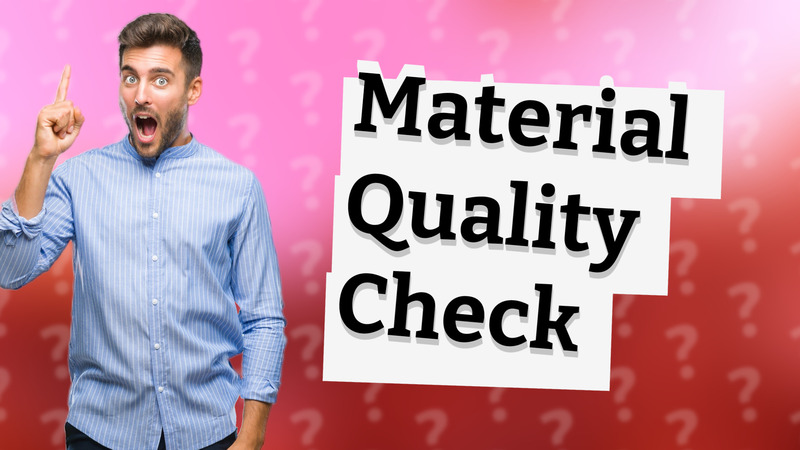Material Quality Check