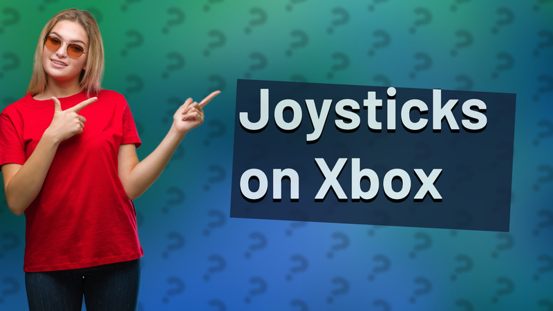 Joysticks on Xbox