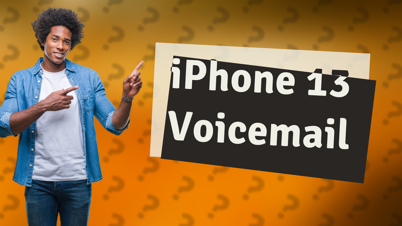 iPhone 13 Voicemail