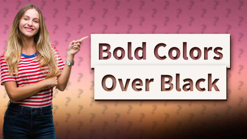 Bold Colors Over Black