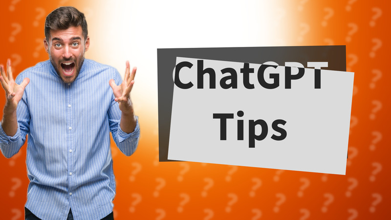 ChatGPT Tips