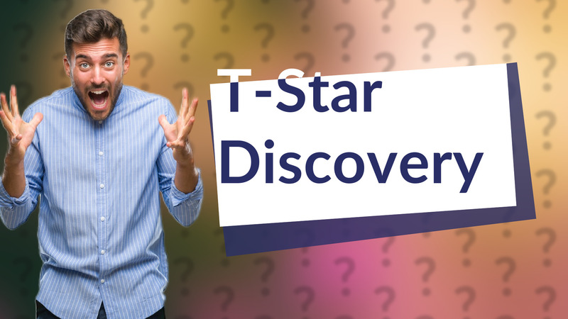 T-Star Discovery