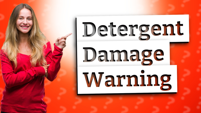 Detergent Damage Warning