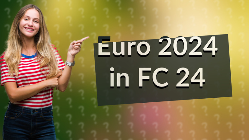 Euro 2024 in FC 24