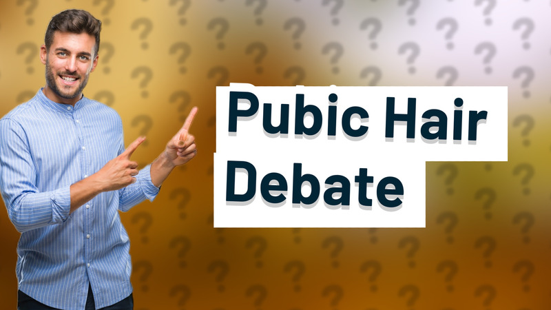 Pubic Hair Debate