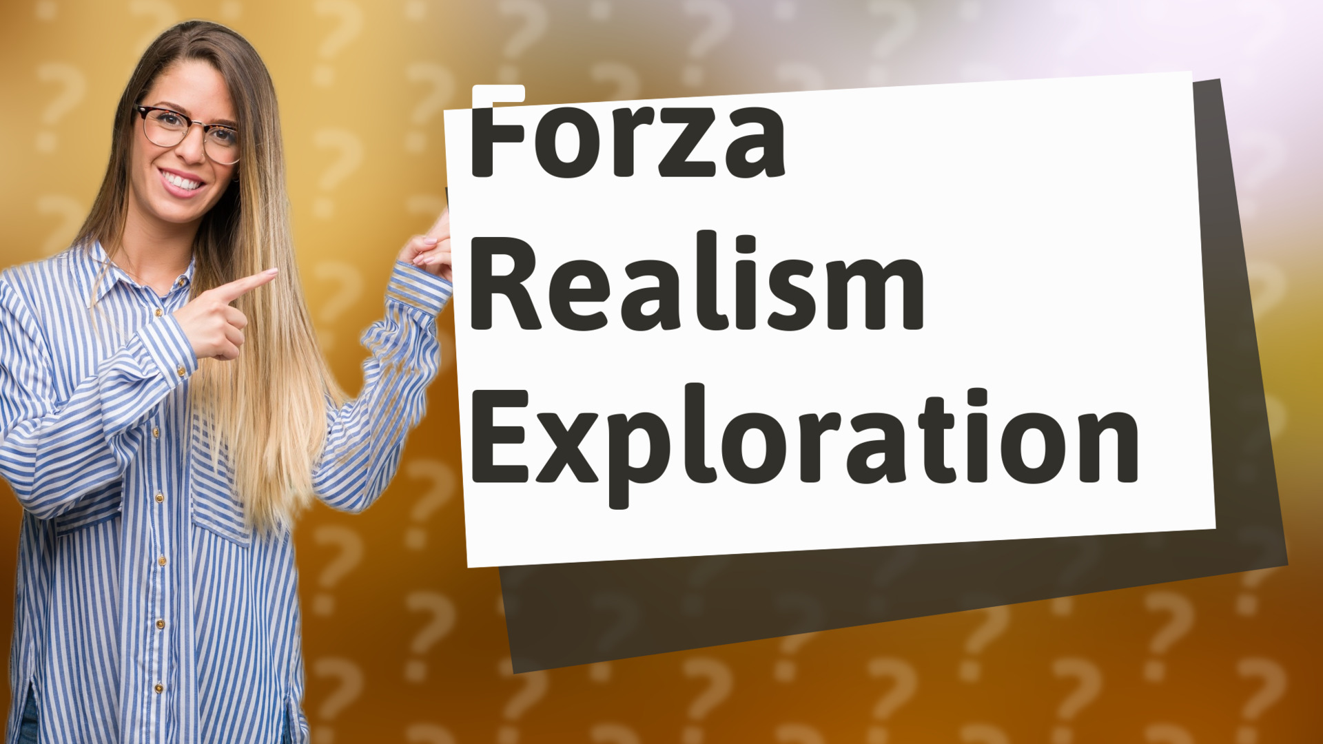 Forza Realism Exploration