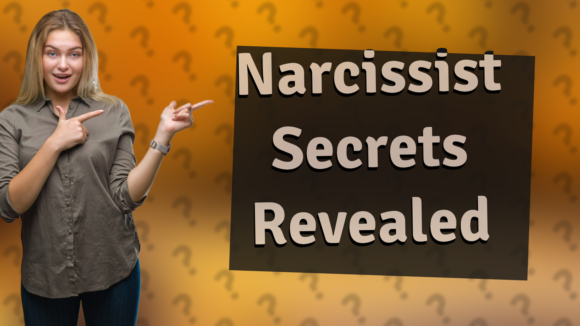 Narcissist Secrets Revealed
