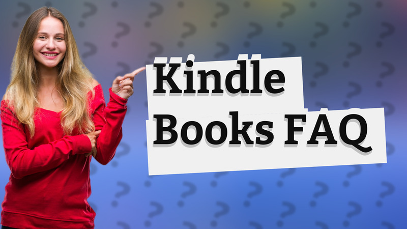 Kindle Books FAQ