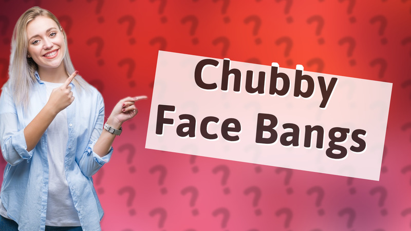 Chubby Face Bangs