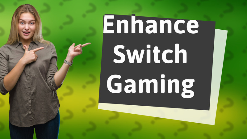 Enhance Switch Gaming
