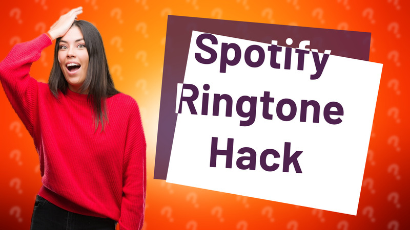 Spotify Ringtone Hack