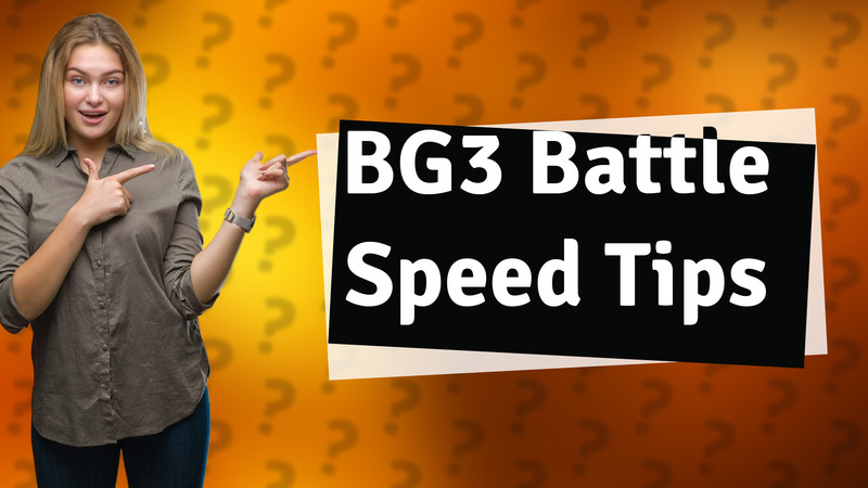 BG3 Battle Speed Tips