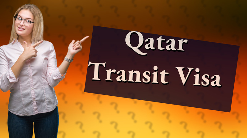 Qatar Transit Visa