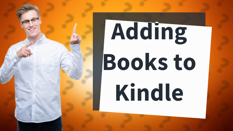 Adding Books to Kindle