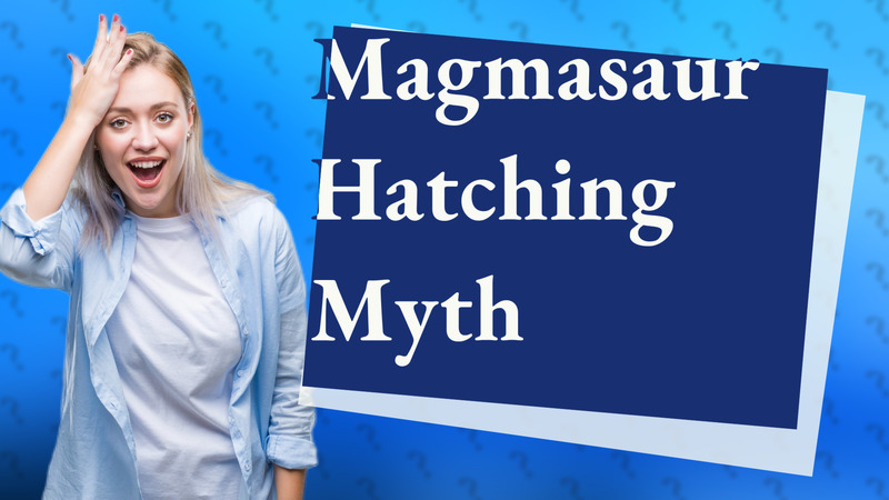Magmasaur Hatching Myth