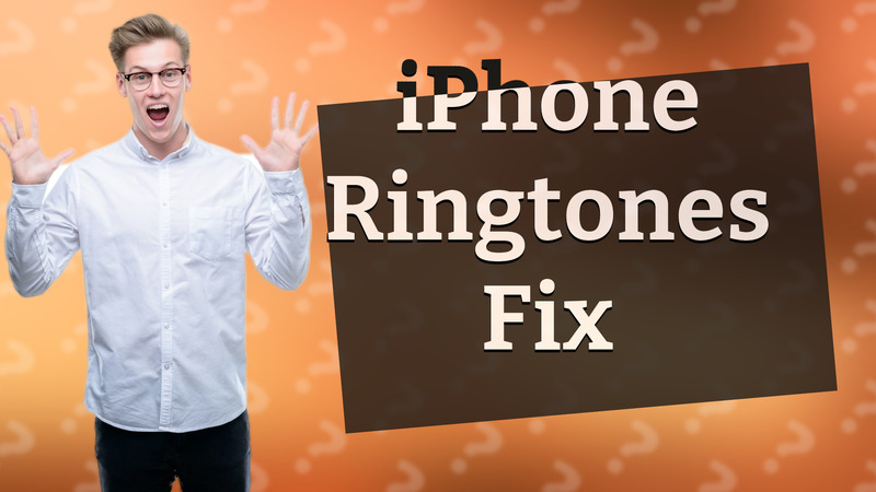 iPhone Ringtones Fix
