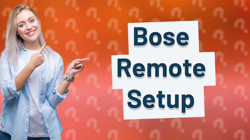 Bose Remote Setup