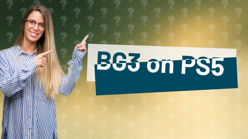 BG3 on PS5