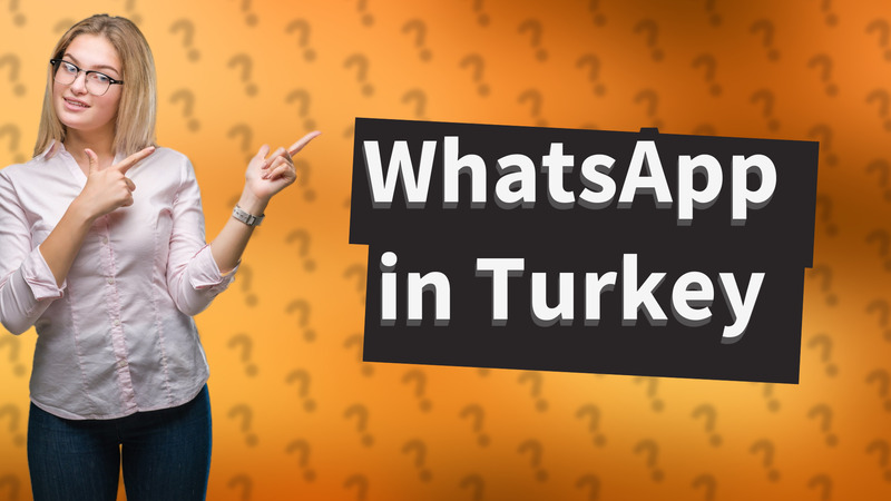 WhatsApp in Turkey