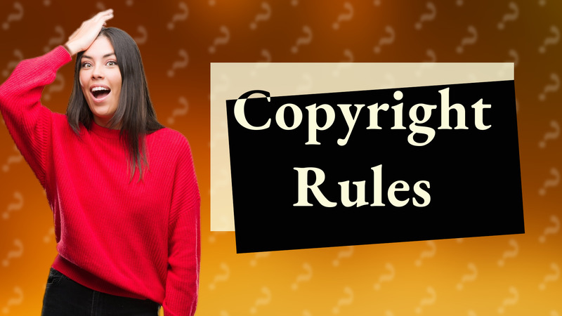 Copyright Rules